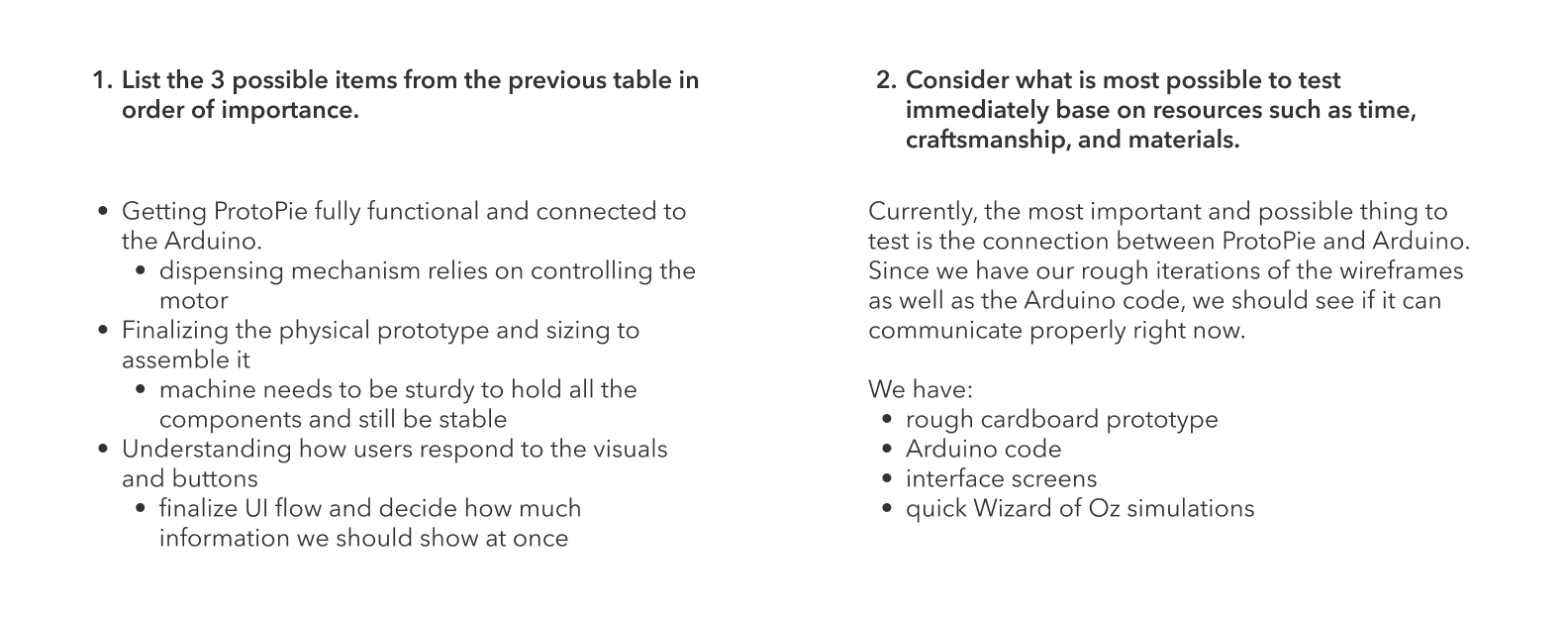 Action Research - Selecting: Prioritizing the most important features and steps for building the vending machine prototype.