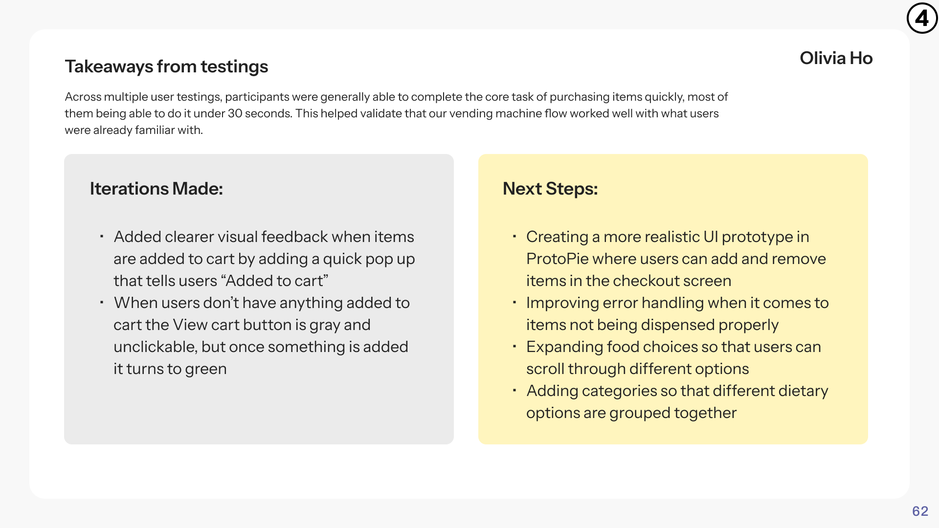 User Testing takeaways and next steps for improvement.